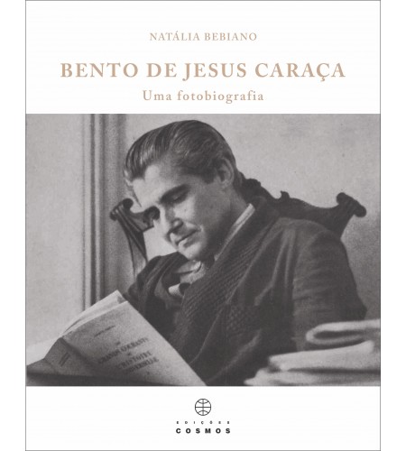 Bento de Jesus Caraça - Uma fotobiografia